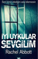 İyi Uykular Sevgilim - Rachel Abbott E-Kitap İndir