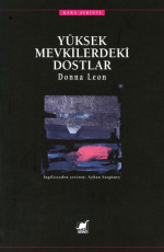 Yüksek Mevkilerdeki Dostlar - Donna Leon E-Kitap İndir