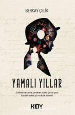 Yamalı Yıllar - Berkay Çelik E-Kitap İndir