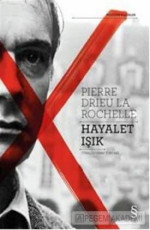 Hayalet Işık - Pierre Drieu La Rochelle E-Kitap İndir