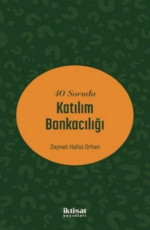 40 Soruda Katılım Bankacılığı - Zeyneb Hafsa Orhan E-Kitap İndir