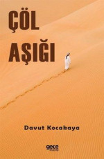 Çöl Aşığı - Davut Kocakaya E-Kitap İndir