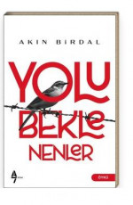 Yolu Beklenen - Akın Birdal E-Kitap İndir