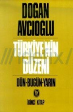 Türkiye'nin Düzeni 2 - Doğan Avcıoğlu E-Kitap İndir