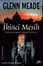 İkinci Mesih - Glenn Meade E-Kitap İndir