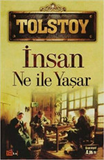 İnsan Ne ile Yaşar - Lev Nikolayeviç Tolstoy E-Kitap İndir