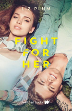 Fight For Her - Liz Pulm E-Kitap İndir