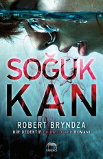 Soğuk Kan - Robert Bryndza E-Kitap İndir