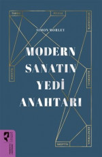 Modern Sanatın Yedi Anahtarı - Simon Morley E-Kitap İndir