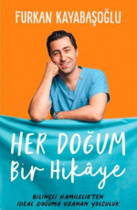 Her Doğum Bir Hikaye - Furkan Kayabaşoğlu E-Kitap İndir